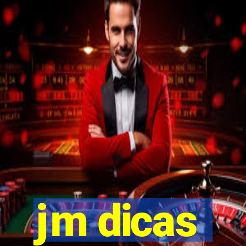 jm dicas